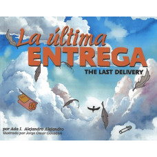 LA ULTIMA ENTREGA / THE LAST DELIVERY