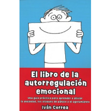 EL LIBRO DE LA AUTORREGULACION EMOCIONAL