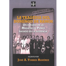 LA TRAGEDIA DEL DOMINGO DE RAMOS