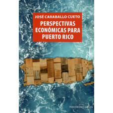 PERSPECTIVAS ECONOMICAS PARA PUERTO RICO