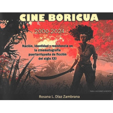 CINE BORICUA 2000 AL 2024