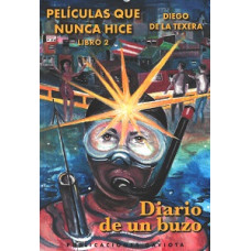 DIARIO DE UN BUZO 2 PELICULAS QUE NUN   