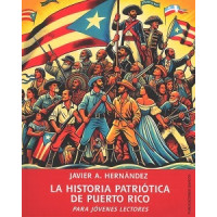 LA HISTORIA PATRIOTICA DE PUERTO RICO   
