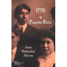 1776 Y PUERTO RICO 1776 Y PUERTO RICO