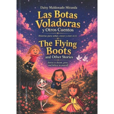 LAS BOTAS VOLADORAS / THE FLYING BOOTS  
