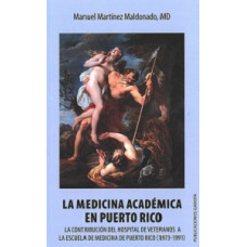 LA MEDICINA ACADEMICA EN PUERTO RICO LA MEDICINA ACADEMICA EN PUERTO RICO