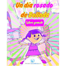 UN DIA ROSADO DE BELINDA LIBRO GRANDE 1