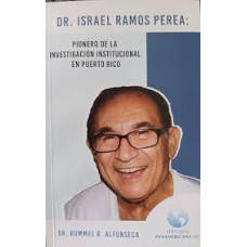 ISRAEL RAMOS PEREA PIONERO DE LA INVESTI ISRAEL RAMOS PEREA PIONERO DE LA INVESTI