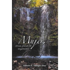 MUJER ETERNA FUENTE DE INSPIRACION      