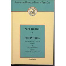 PUERTO RICO Y SU HISTORIA INVESTIGACIONE