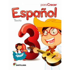 ESPANOL 3 PARA CRECER TEXTO