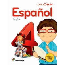 ESPANOL 4 PARA CRECER TEXTO