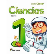 CIENCIAS 1 PARA CRECER TEXTO