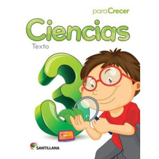 CIENCIAS 3 PARA CRECER TEXTO