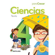 CIENCIAS 4 PARA CRECER TEXTO