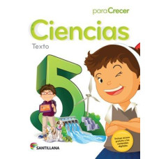 CIENCIAS 5 PARA CRECER TEXTO