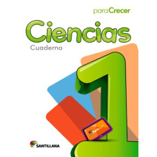 CIENCIAS 1 CUADERNO PARA CRECER