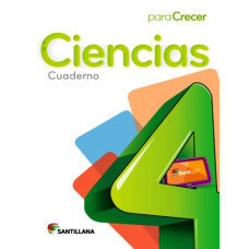 CIENCIAS 4 CUADERNO PARA CRECER