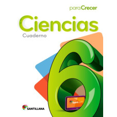 CIENCIAS 6 CUADERNO PARA CRECER