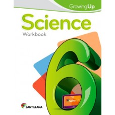 SCIENCE 6 WORKBOOK GROWING UP