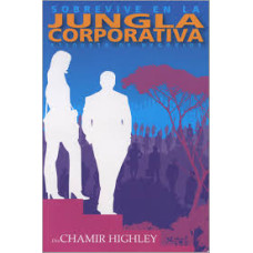 SOBREVIVE EN LA JUNGLA CORPORATIVA ETIQU