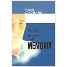 BREVES CRONICAS DE LA MEMORIA