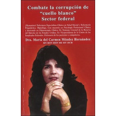 COMBATE LA CORRUPCION DE CUELLO BLANCO