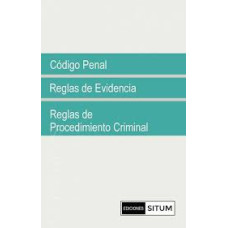 CODIGO PENAL 2012-REGLAS EVIDENCIA- REGL