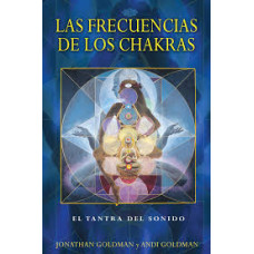 LAS FRECUENCIAS DE LOS CHAKRAS