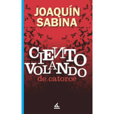 CIENTO VOLANDO DE CATORCE               