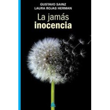 LA JAMAS INOCENCIA LA JAMAS INOCENCIA