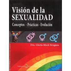 VISION DE LA SEXUALIDAD CONCEPTOS PRACTI