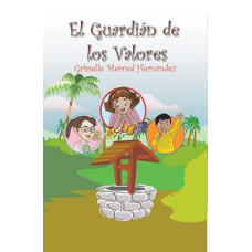 EL GUARDIAN DE LOS VALORES