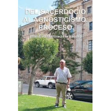 DEL SACERDOCIO AL AGNOSTICISMO PROCESO DEL SACERDOCIO AL AGNOSTICISMO PROCESO