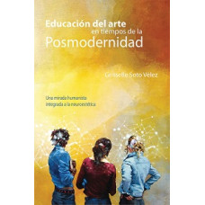 EDUCUACION DEL ARTE EN LOS TIEMPOS DE LA