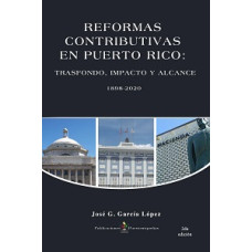 REFORMAS CONTRIBUTIVAS EN PUERTO RICO