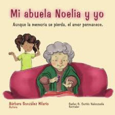 MI ABUELA NOELIA Y YO