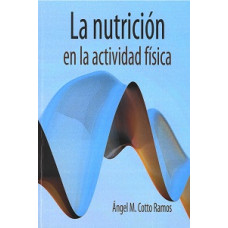 LA NUTRICION EN LA ACTIVIDAD FISICA LA NUTRICION EN LA ACTIVIDAD FISICA