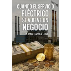 CUANDO EL SERVICIO ELECTRICO SE VUELVE N
