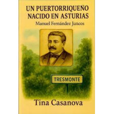 UN PUERTORRIQUEÑO NACIDO EN ASTURAS     