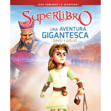 UNA AVENTURA GIGANTESCA DAVID Y GOLIAT