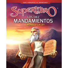 LOS DIEZ MANDAMIENTOS MOISES Y LA LEY
