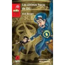 LAS ULTIMAS HORAS DE OTI                