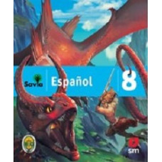 SAVIA ESPANOL 8 TEXTO + VOCABULARIO