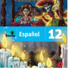 SAVIA ESPAÑOL 12 TEXTO + VOCABULARIO    