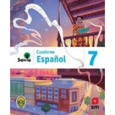 SAVIA ESPANOL 7 CUADERNO
