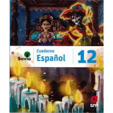 SAVIA ESPAÑOL 12 CUADERNO               