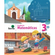 SAVIA MATEMATICAS 3 CUADERNO