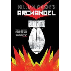 WILLIAM GIBSONS ARCHANGEL