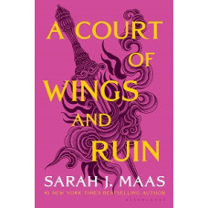 A COURT OF WINGS AND RUIN